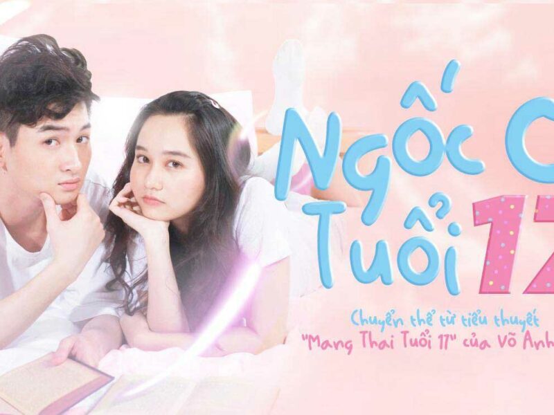 Ngốc ơi Tuổi 17